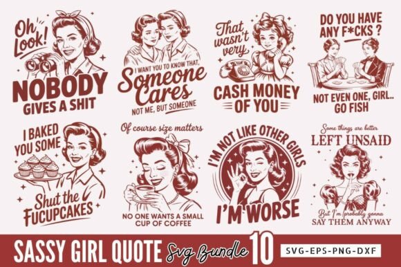 Download Sassy Girl Quote SVG Bundle, Retro Funny - Quote svg Collection