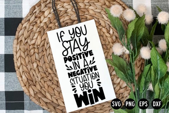 Download Positive Quote SVG Cut File | Positivity - Quote svg Collection