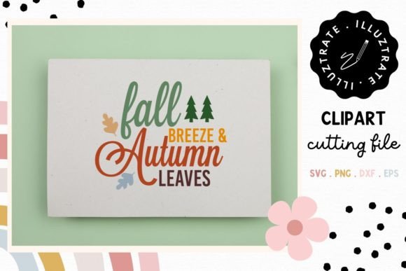 Download Autumn Quote SVG Cut File | Fall Quote - Quote svg Collection