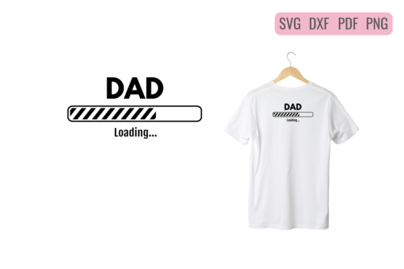 Download Dad Loading New Dad Shirt Design Vector - Dad shirt design Collection